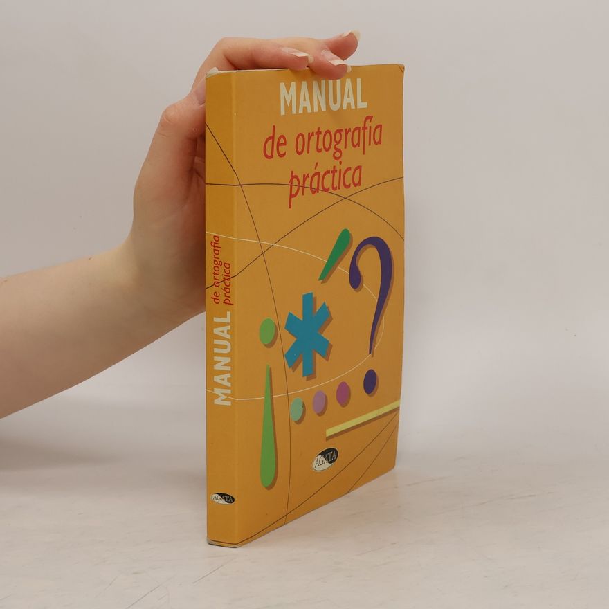 Juan Cruz Martínez Manual de ortografía práctica / Manual of Practical Orthography