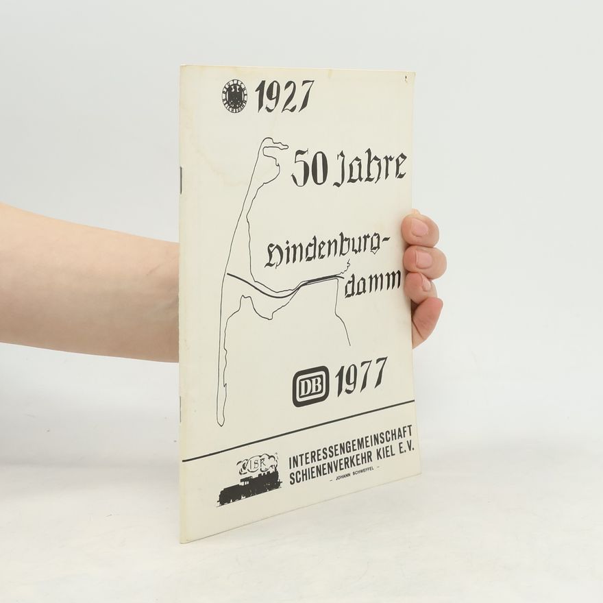 Collectif d'auteurs 50 Jahre Hindenburgdamm
