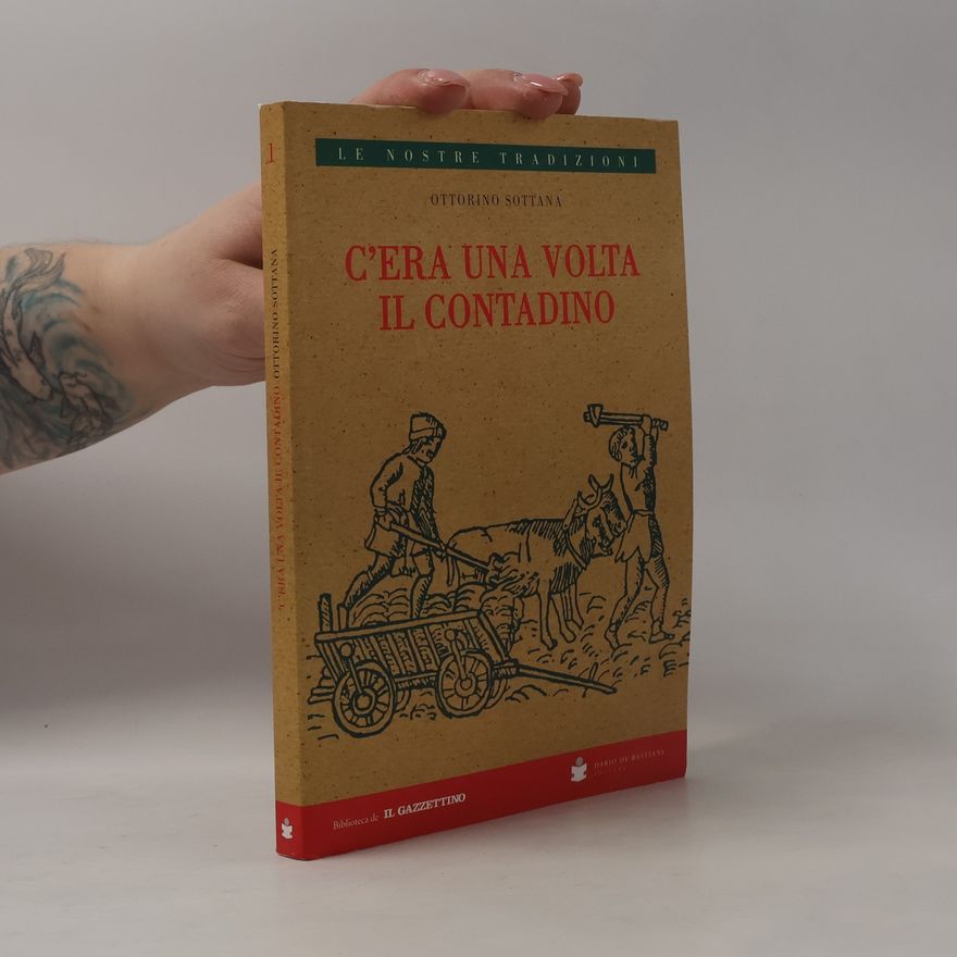 Ottorino Sottana C'era una volta il contadino