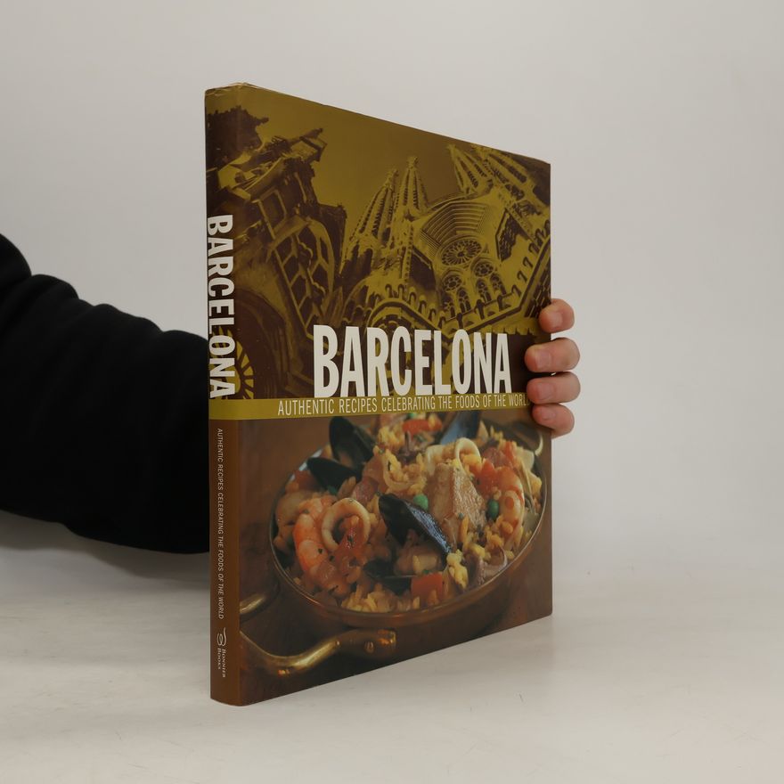 Paul Richardson Foods of the World: Barcelona