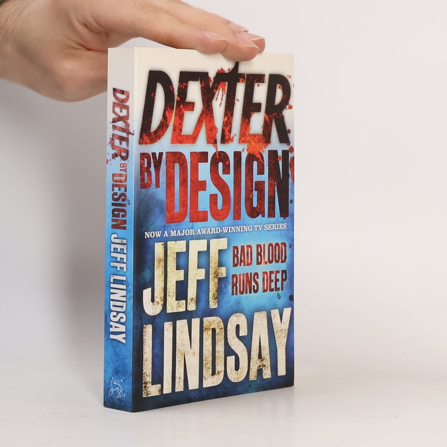 Jeff Lindsay Dexter By Design
