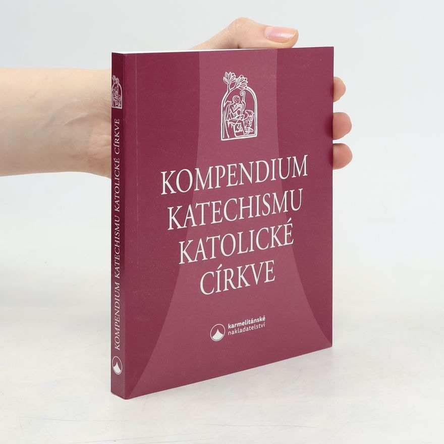 Katolická církev Kompendium Katechismu katolické církve