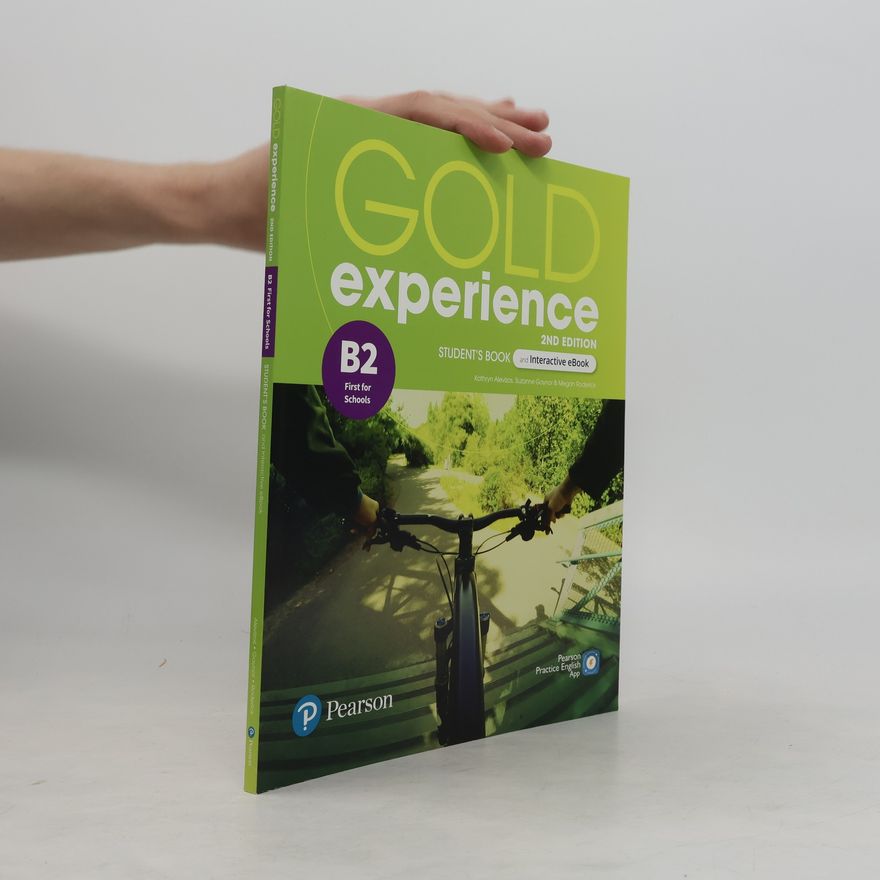 Gaynor Suzanne Gold Experience B2 Student´s Book & Interactive eBook with Digital Resources & App, 2nd