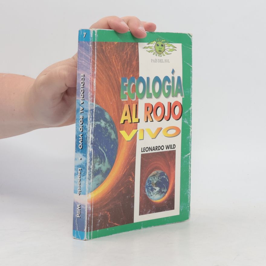 Leonardo Wild Ecología al rojo vivo
