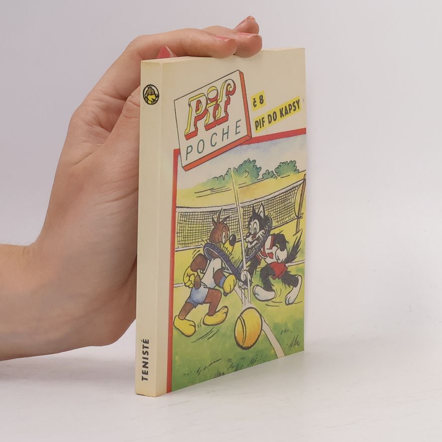 Miroslava Kubišová Pif do kapsy = Pif Poche. Č. 8, Tenisté