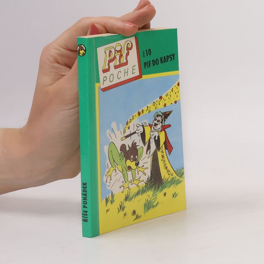 Miroslava Kubišová Pif do kapsy = Pif Poche. Č. 10, Říše pohádek