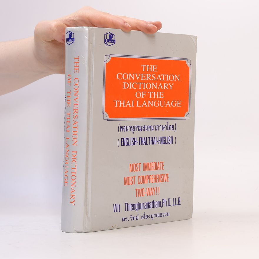 Wit Thiengburanatham Conversation Dictionary of Thai Language