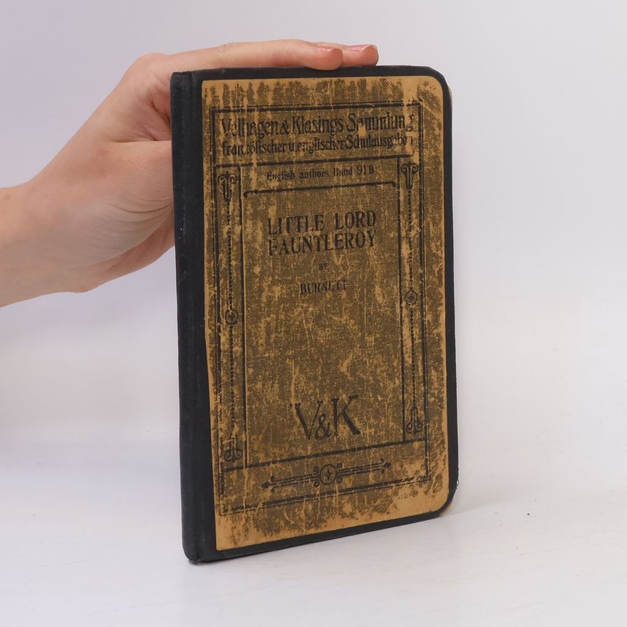 Frances Hodgson Burnett Little Lord Fauntleroy