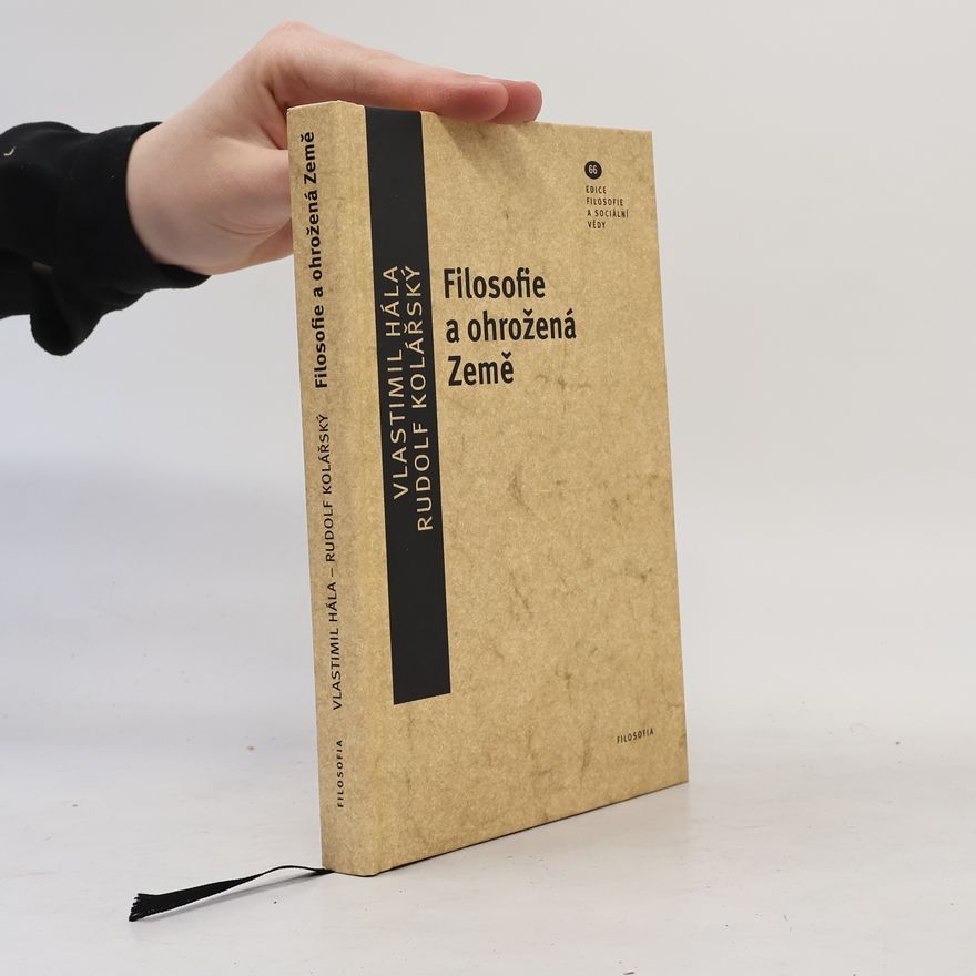 Vlastimil Hála Filosofie a ohrožená Země
