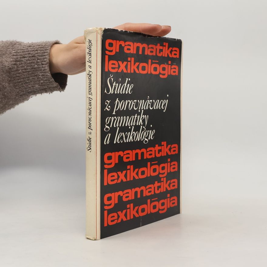 Kolektív autorov Štúdie z porovnávacej gramatiky a lexikológie