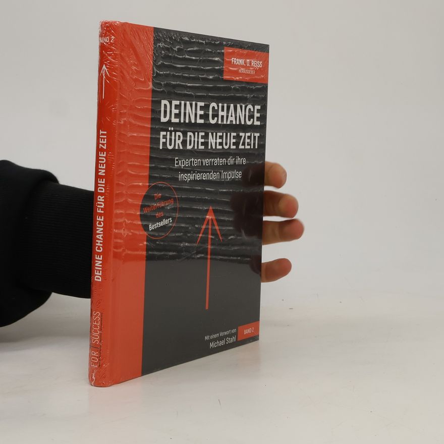 Frank O. Reiss Deine Chance für die neue Zeit 2