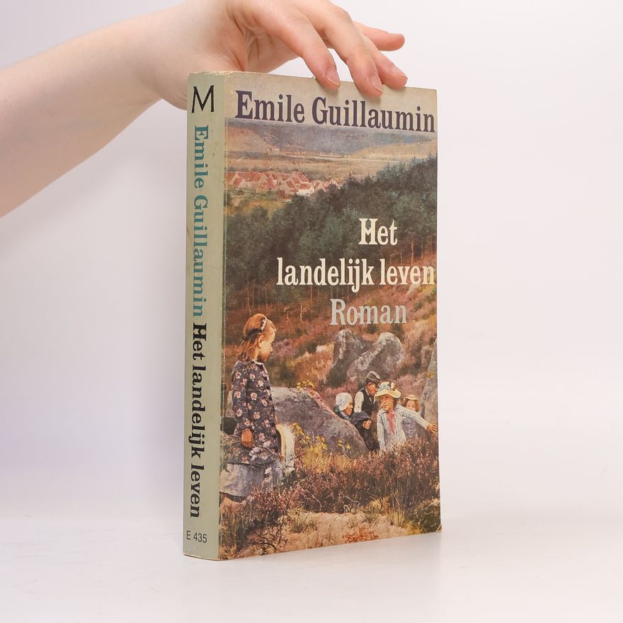 Emile Guillaumin Het landelijk leven