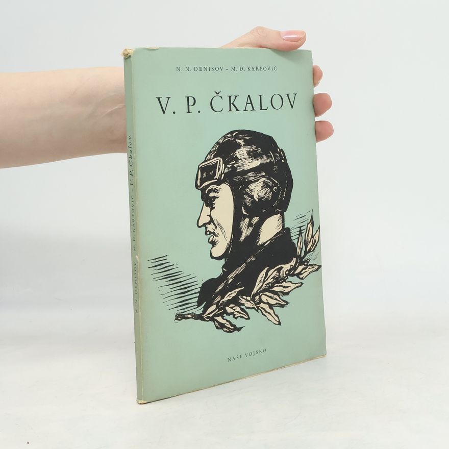 Nikolaj Nikolajevič Denisov V.P. Čkalov