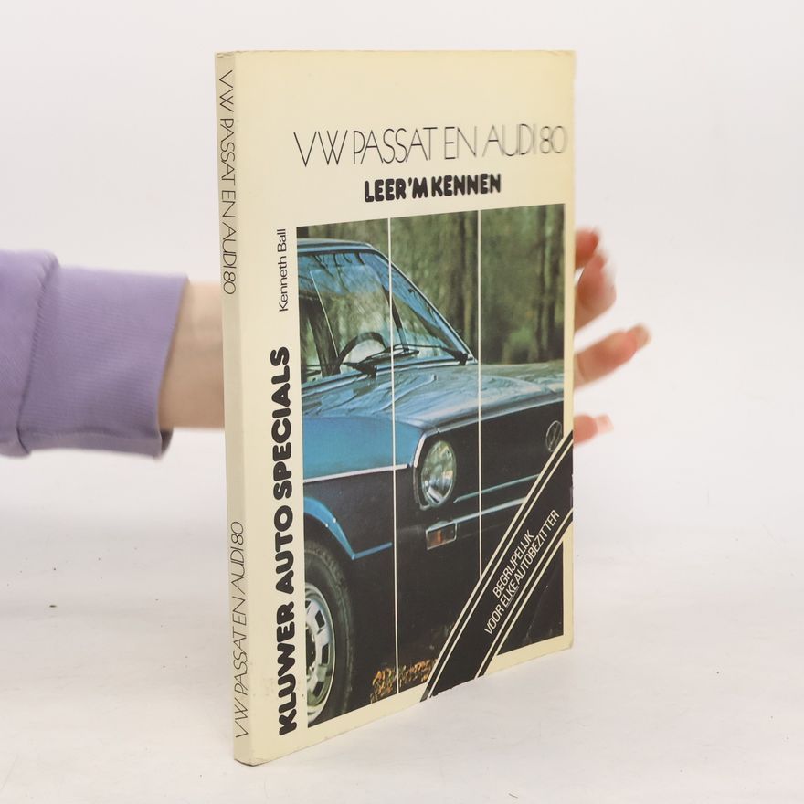 Kenneth Ball VW Passat en Audi 80. Leer 'm kennen