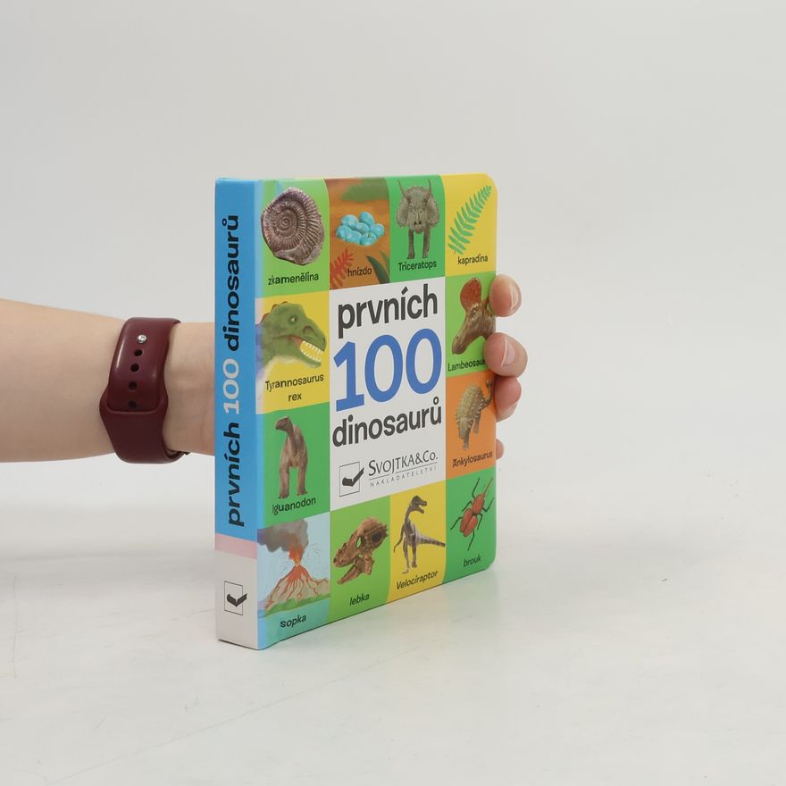 Collectif d'auteurs Prvních 100 dinosaurů
