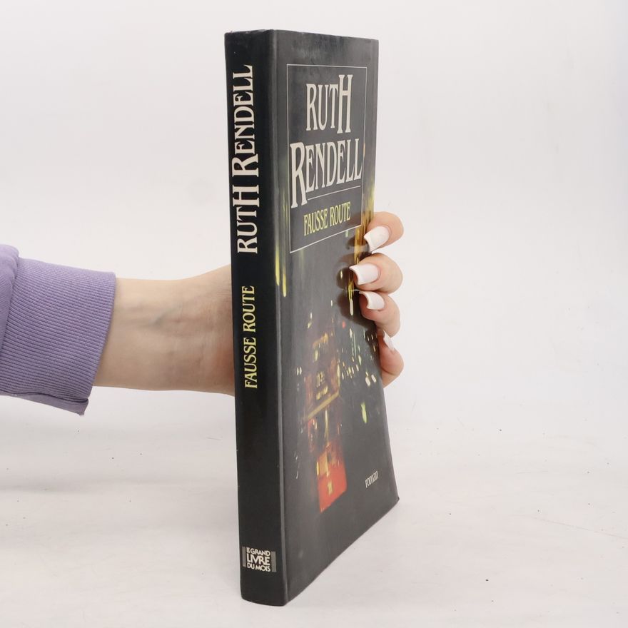 Ruth Rendell Fausse route