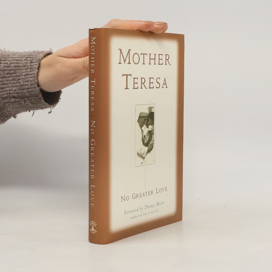 Mother Teresa of Calcutta No Greater Love