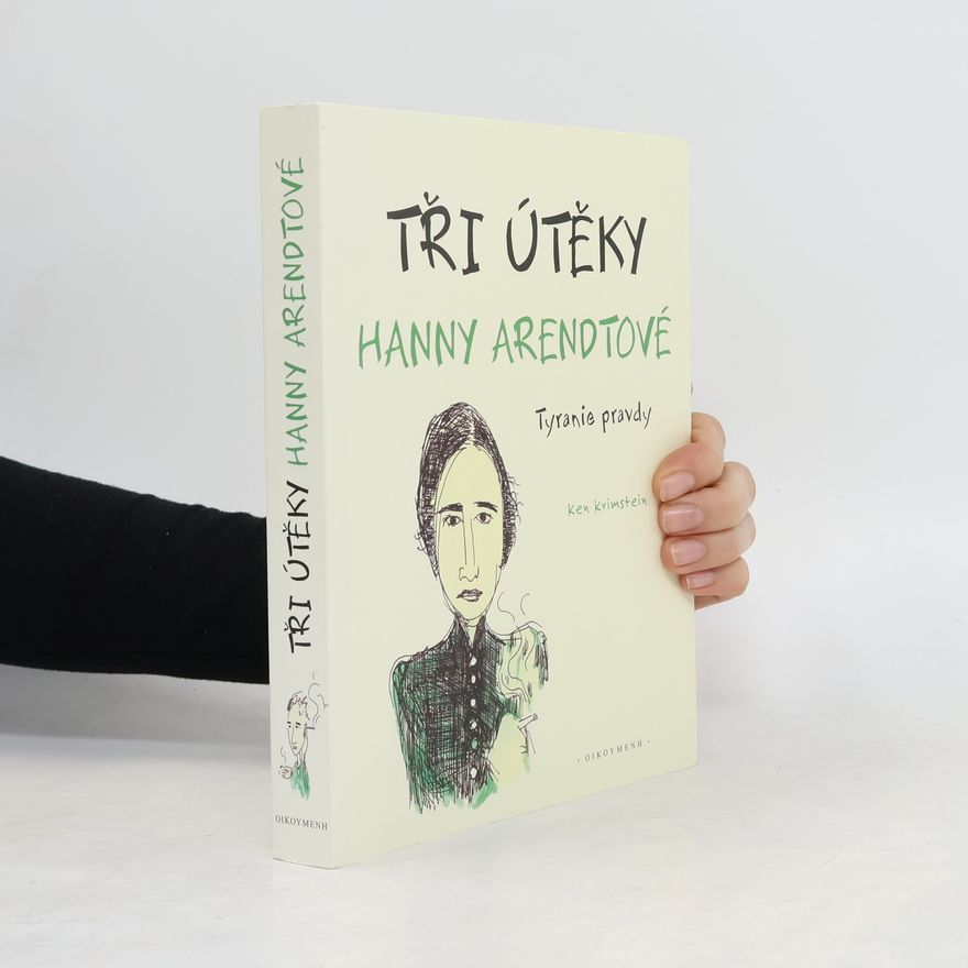 Ken Krimstein Tři útěky Hannah Arendtové