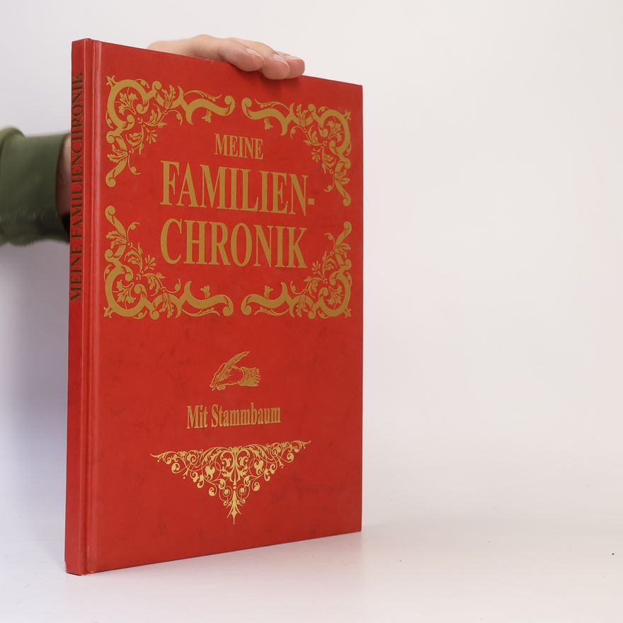 Autorenkollektiv Meine Familien-Chronik