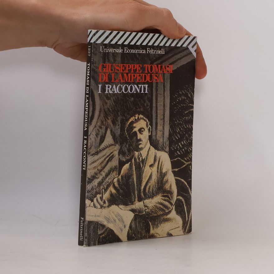 Giuseppe Tomasi di Lampedusa Universale Economica Feltrinelli: I racconti