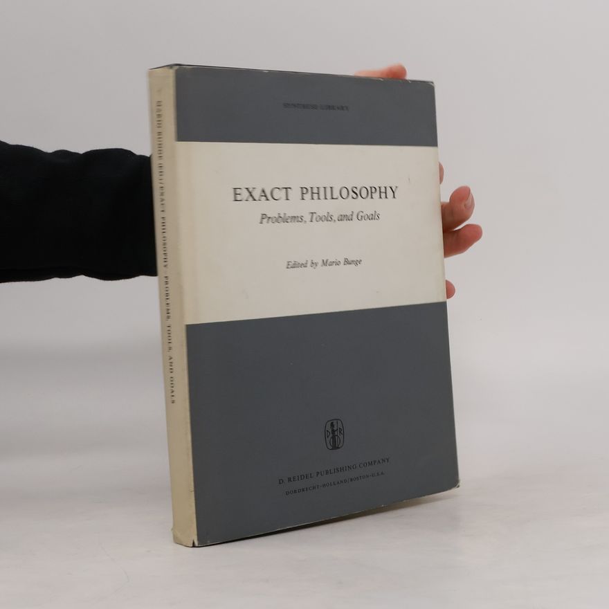 Mario Bunge Exact Philosophy
