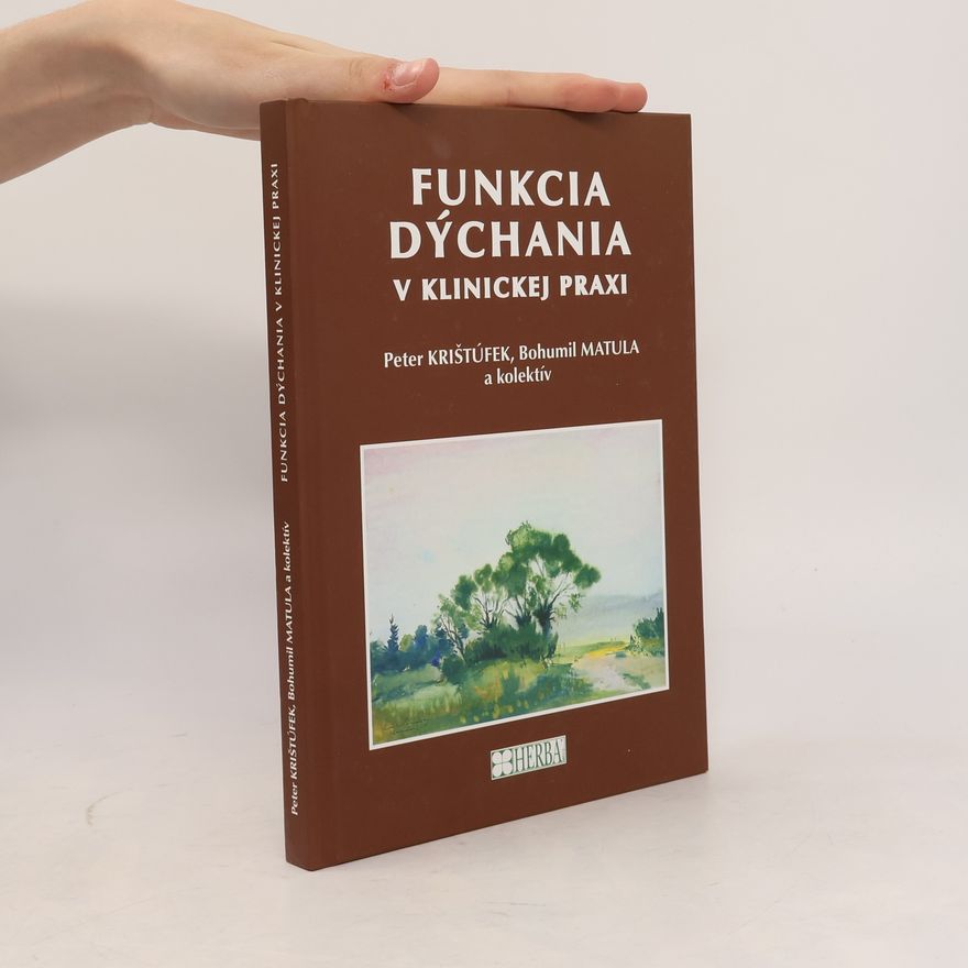 Peter Krištúfek Funkcia dýchania v klinickej praxi