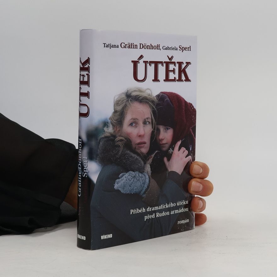 Tatjana Gräfin Dönhoff Útěk