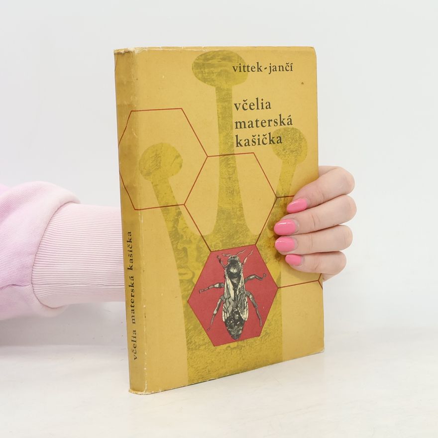 Juraj Jančí Včelia materská kašička