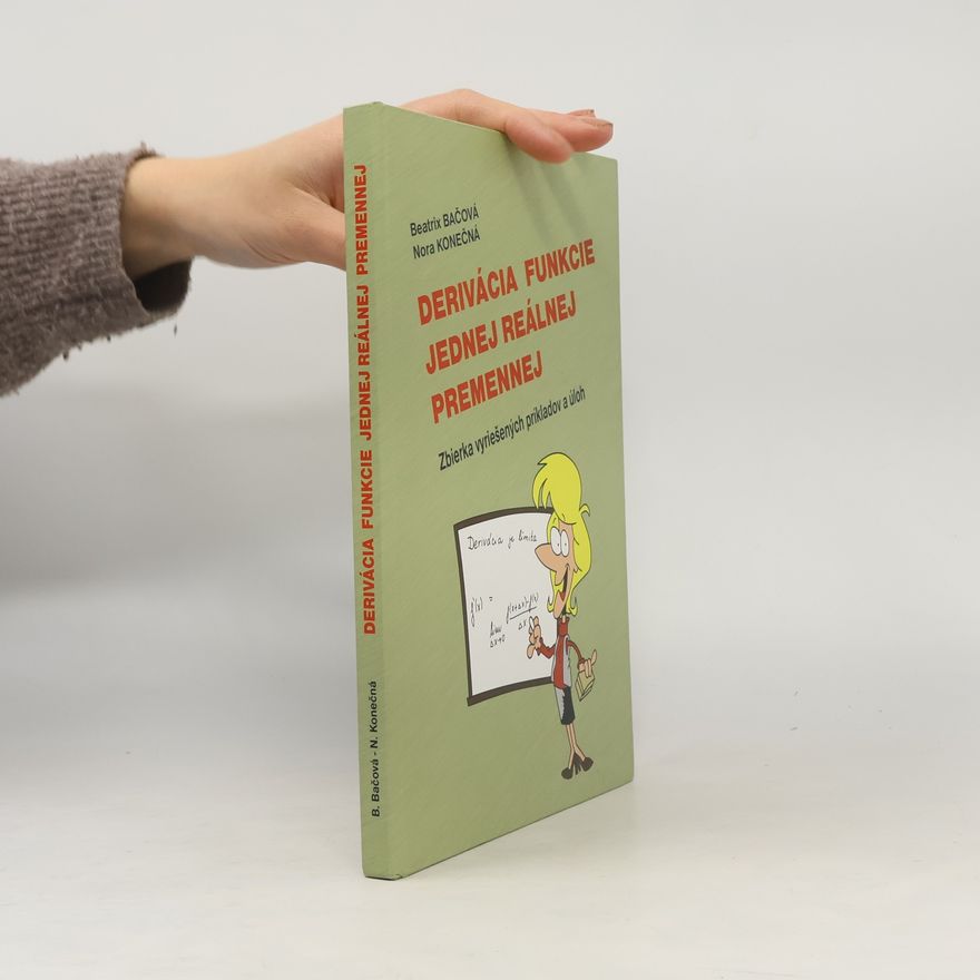 Nora Konečná Derivácia funkcie jednej reálnej premennej