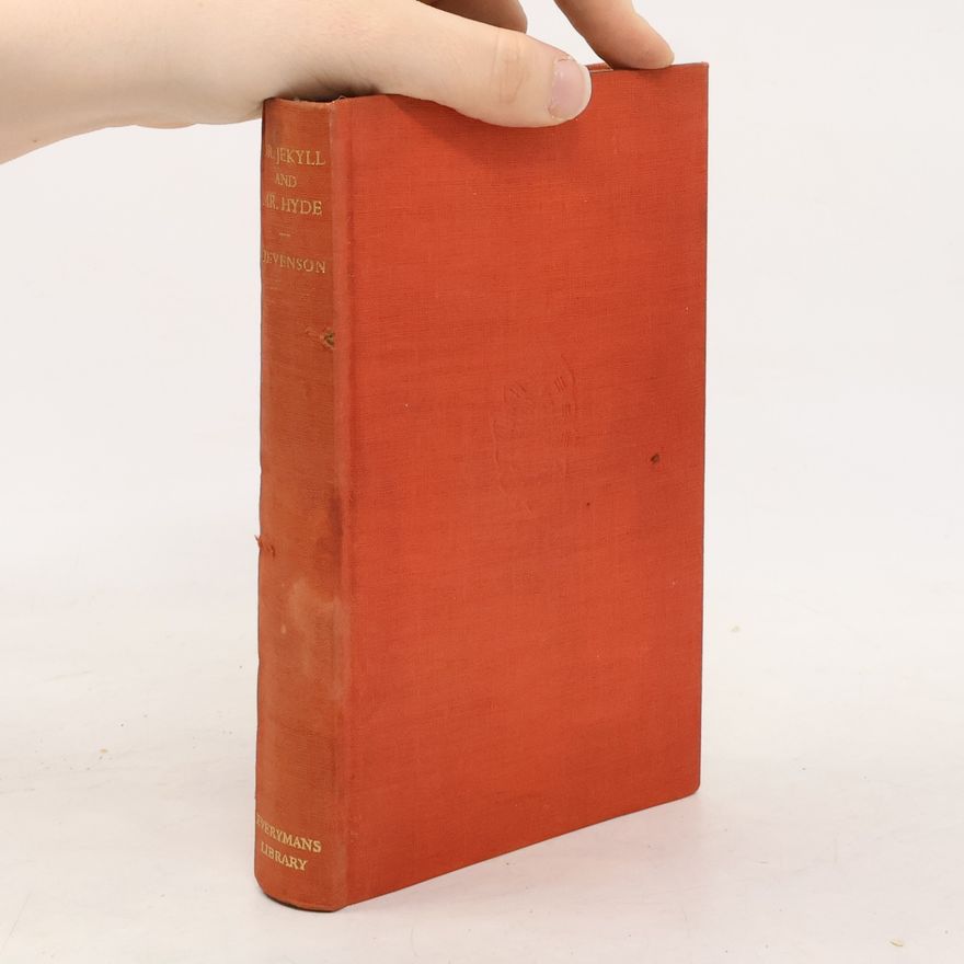 Robert Louis Stevenson Dr. Jekyll & Mr. Hyde, The Merry Men and other Tales
