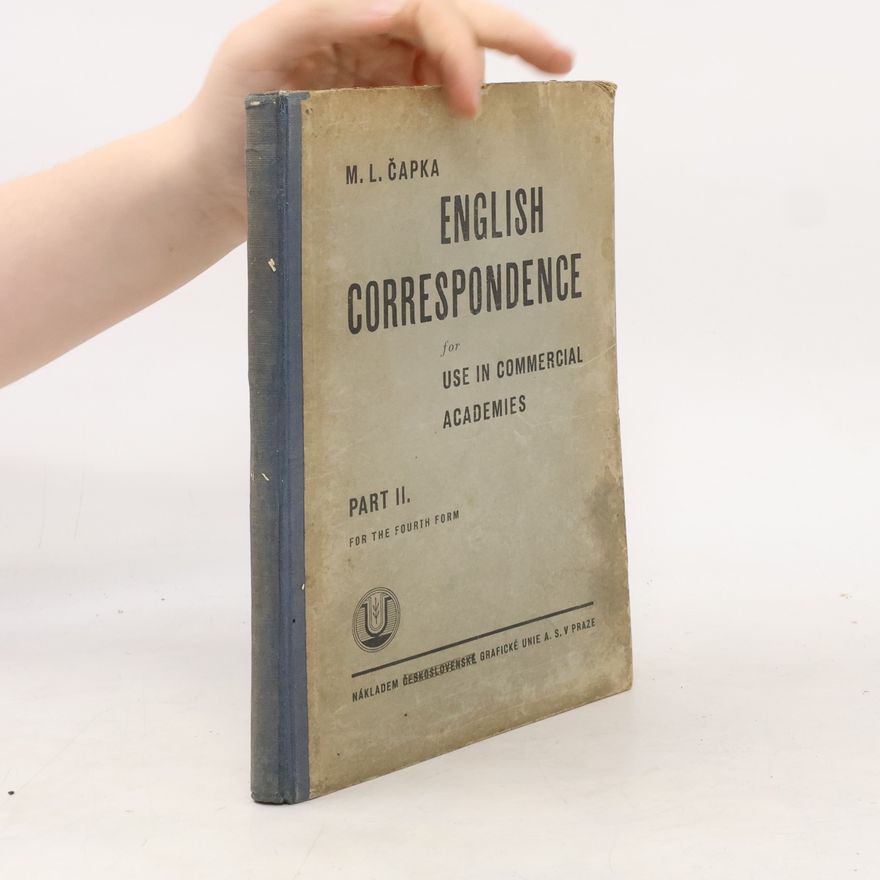 Michal Ludvík Čapka English Correspondence for Use in Commercial Academies II