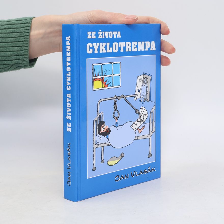 Jan Vlasák Ze života cyklotrempa