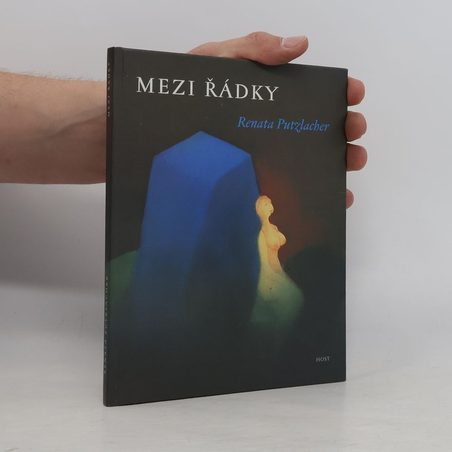 Renata Putzlacher-Buchtová Mezi řádky