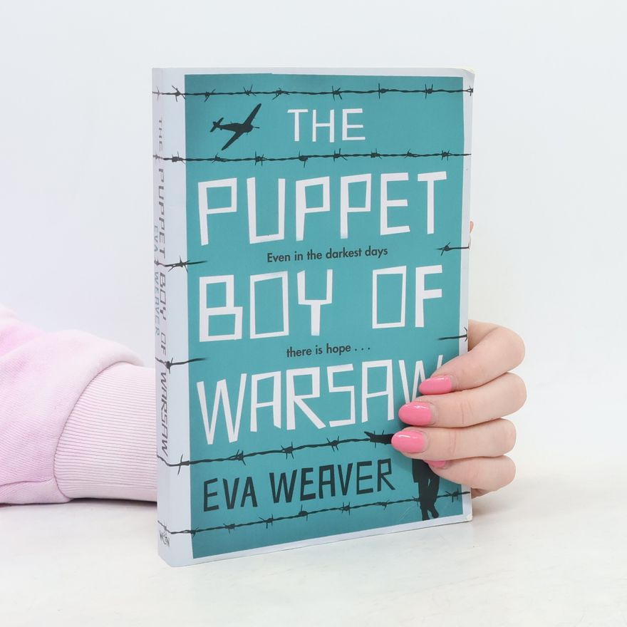 Eva Weaver The Puppet Boy of Warsaw