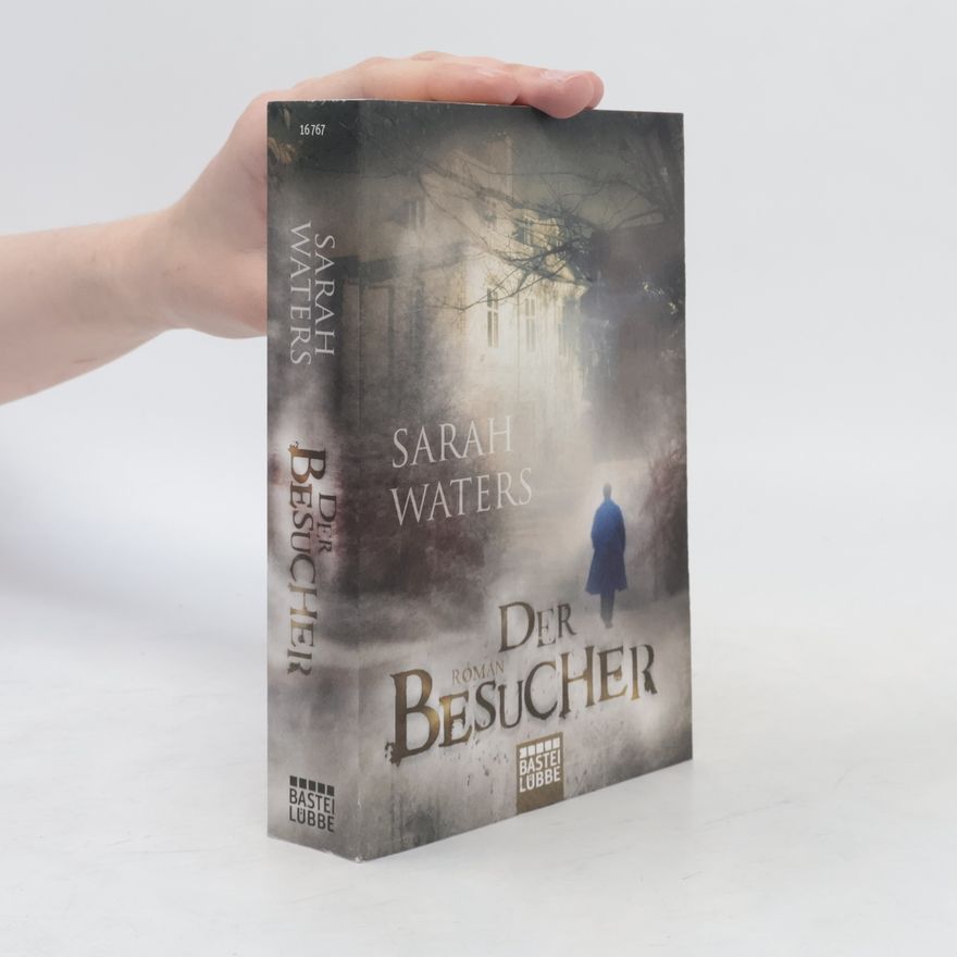 Sarah Waters Der Besucher