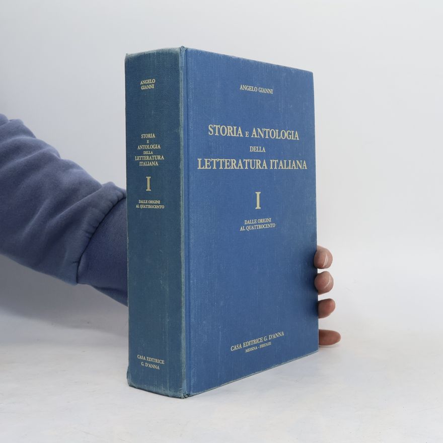 Angelo Giannini Storia e antologia della letteratura italiana I