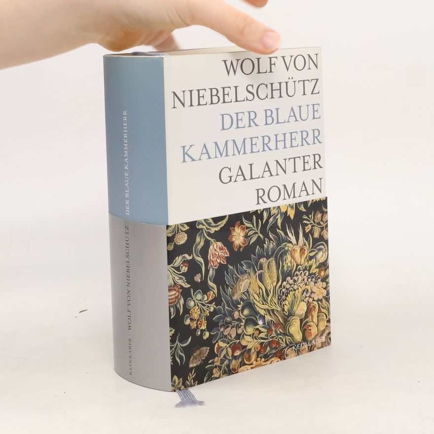 Wolf Niebelschütz Der blaue Kammerherr