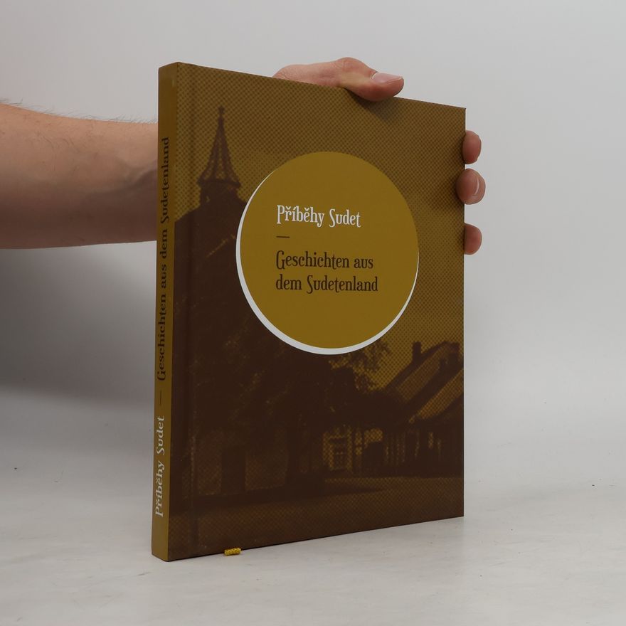 Autorenkollektiv Příběhy Sudet