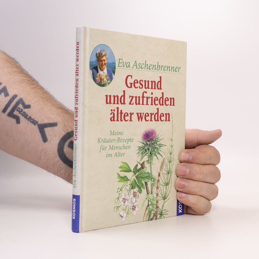 Eva Aschenbrenner Gesund und zufrieden älter werden