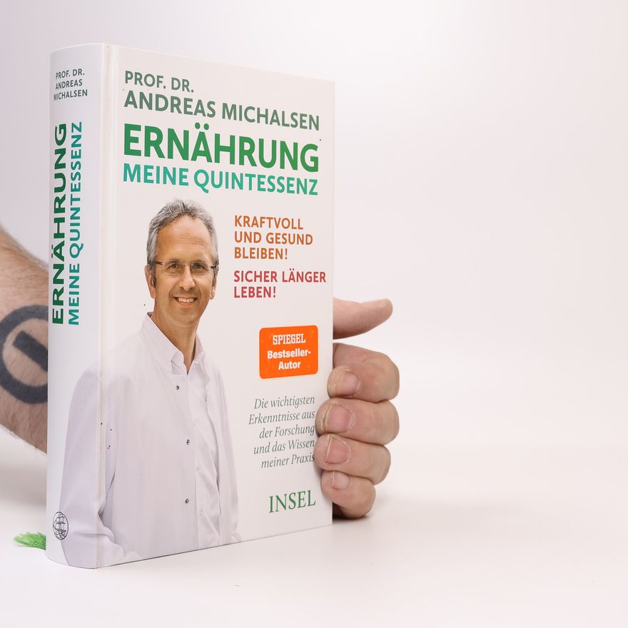 Andreas Michalsen Ernährung. Meine Quintessenz