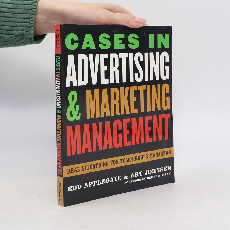 Art Johnsen Cases in Advertising and Marketing Management