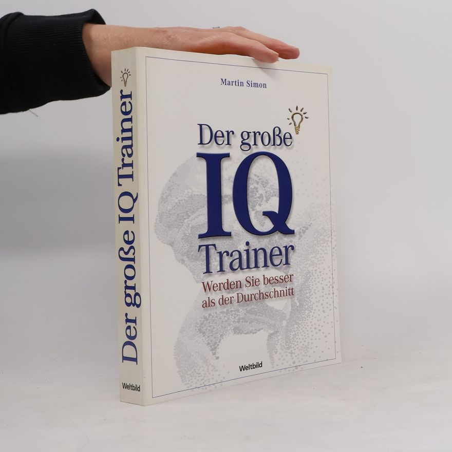Simon-Martin Banck Der große IQ-Trainer