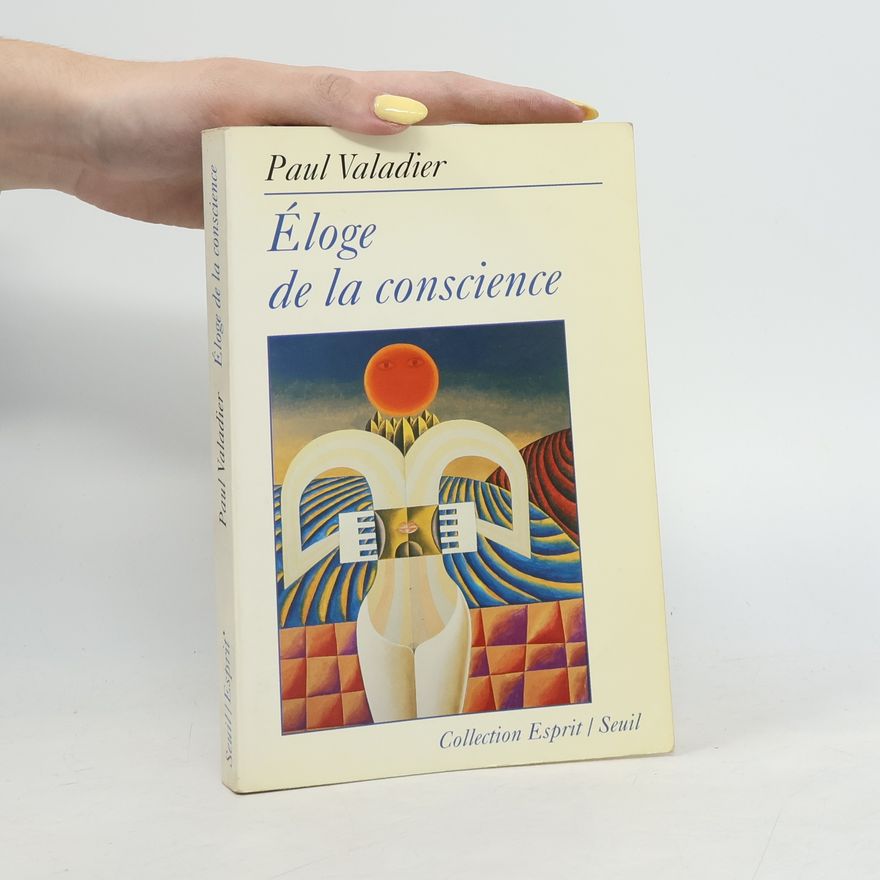 Paul Valadier Éloge de la conscience