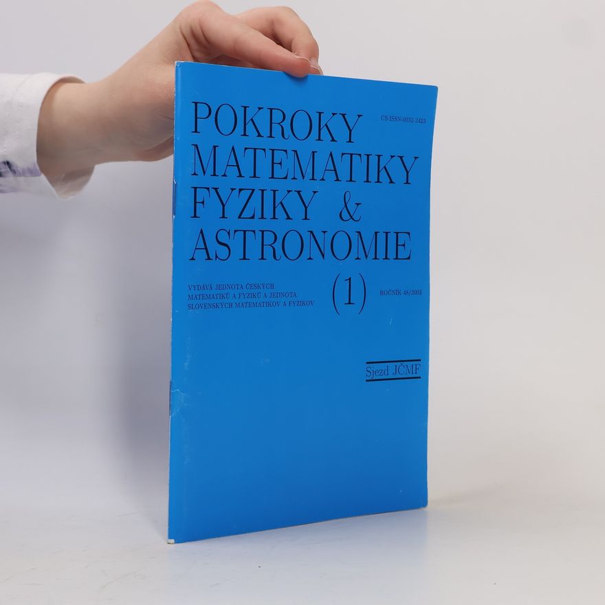 Kolektiv autorů Pokroky matematiky, fyziky a astronomie. Ročník 48. Číslo 1