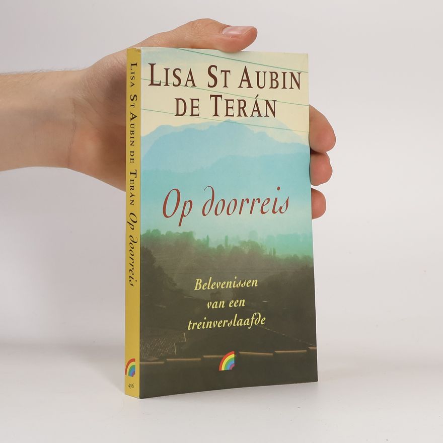 Lisa Saint Aubin de Terán Op doorreis