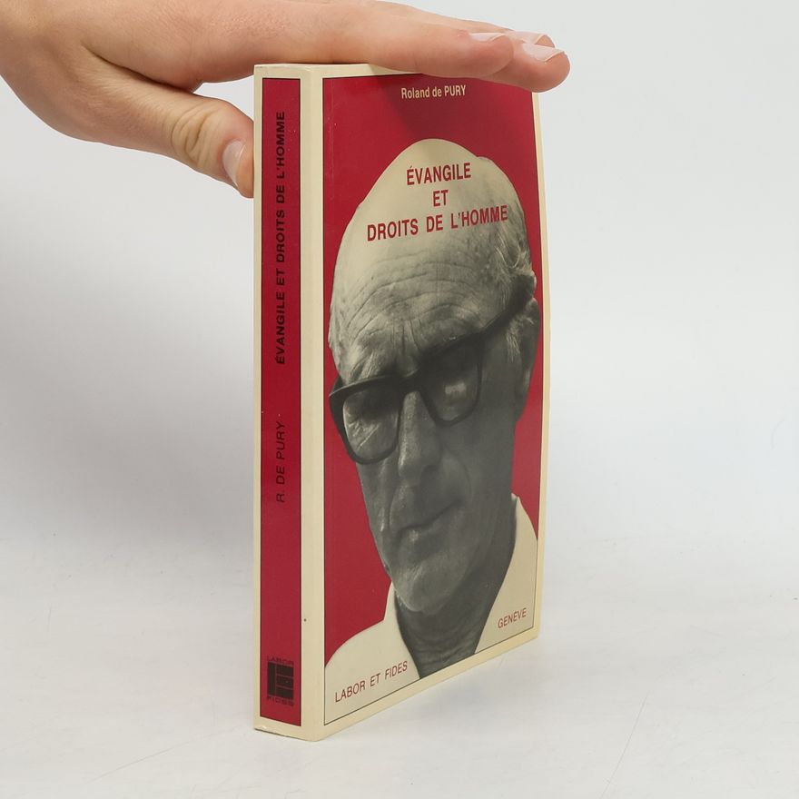 Roland de Pury Évangile et Droits de l’Homme