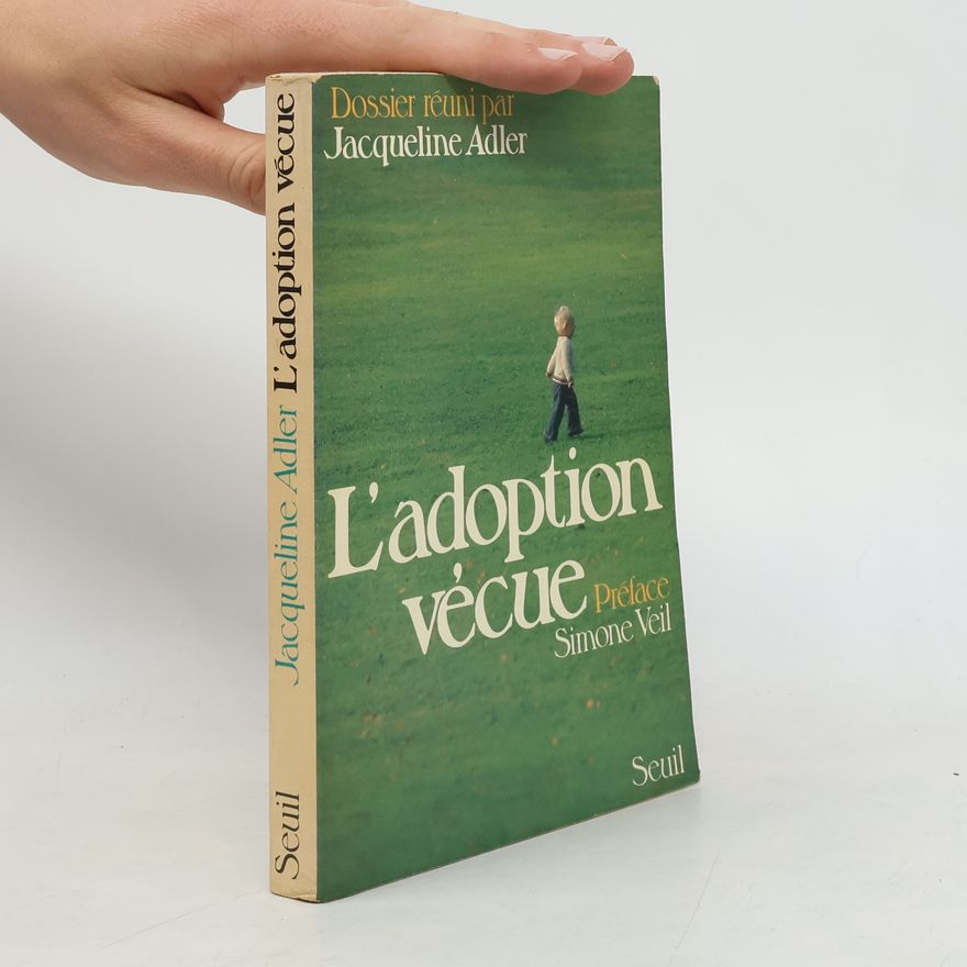 Jacqueline Adler L'adoption vécue