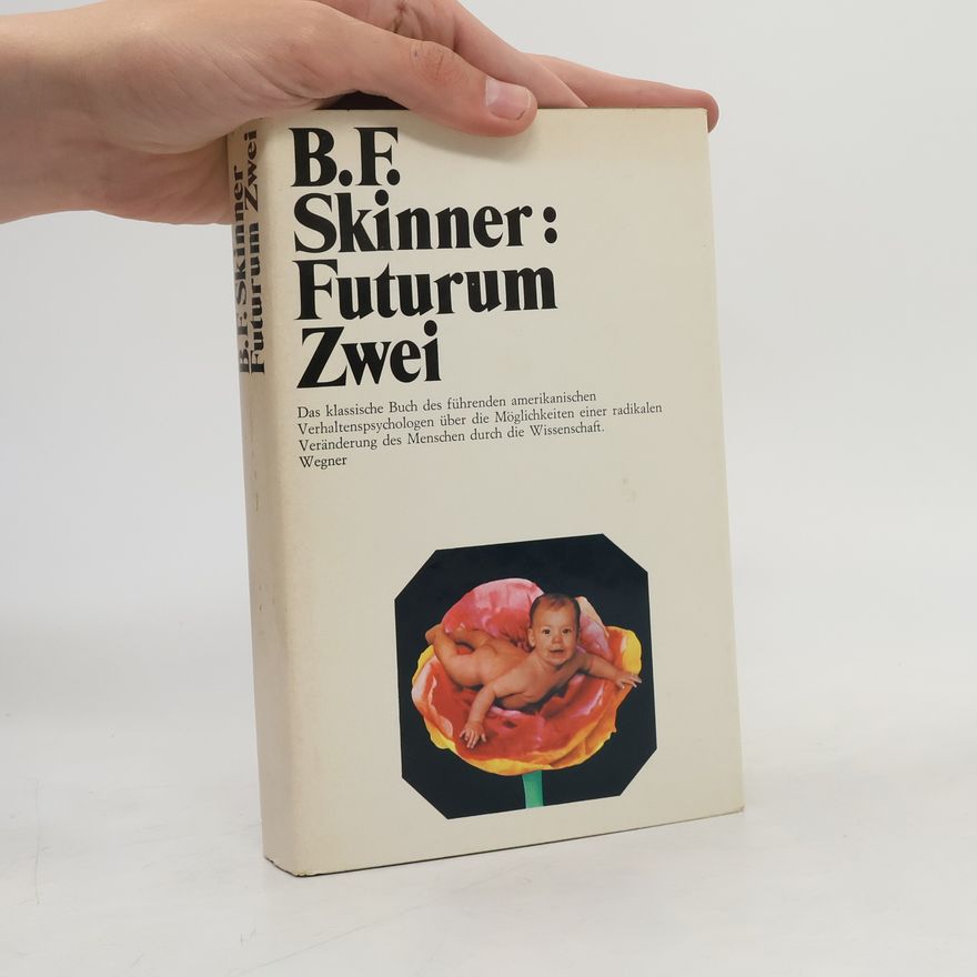 B. F. Skinner Futurum zwei