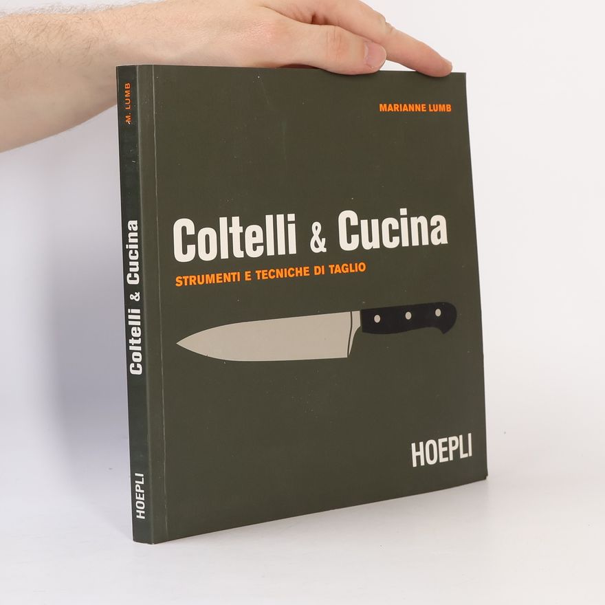 Marianne Lumb Coltelli & cucina