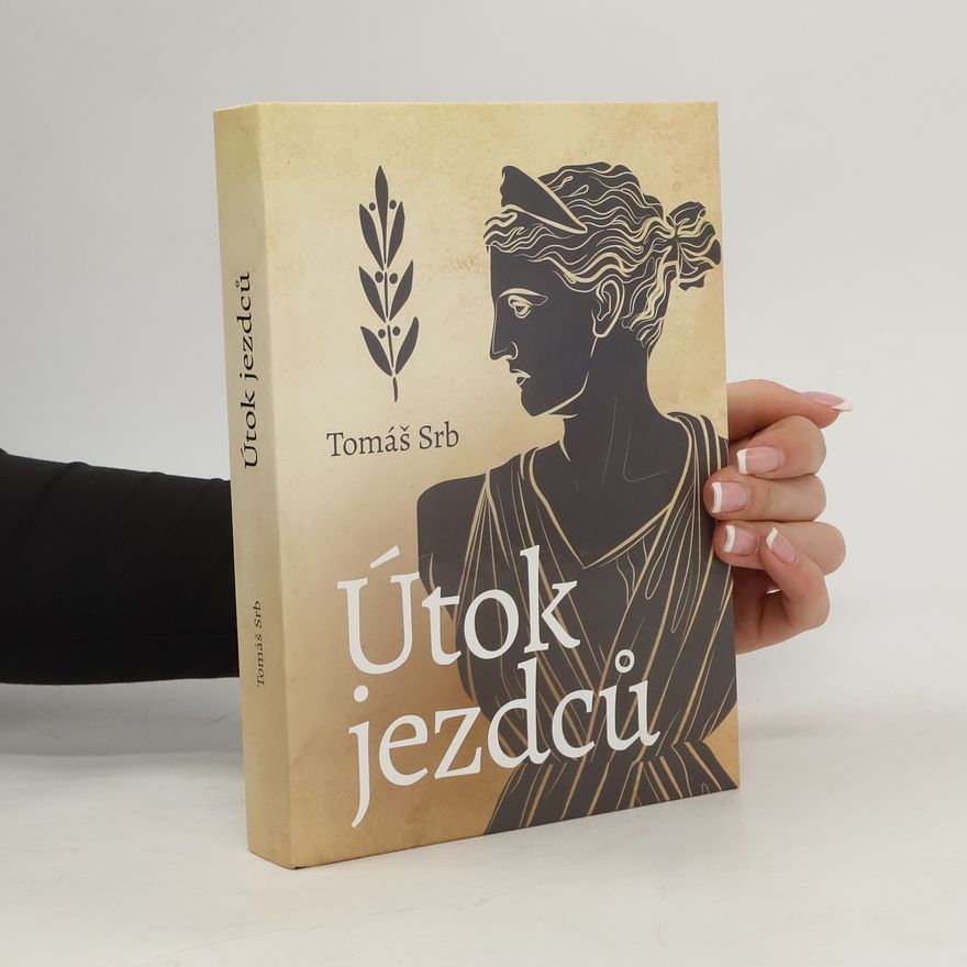Tomáš Srb Útok jezdců